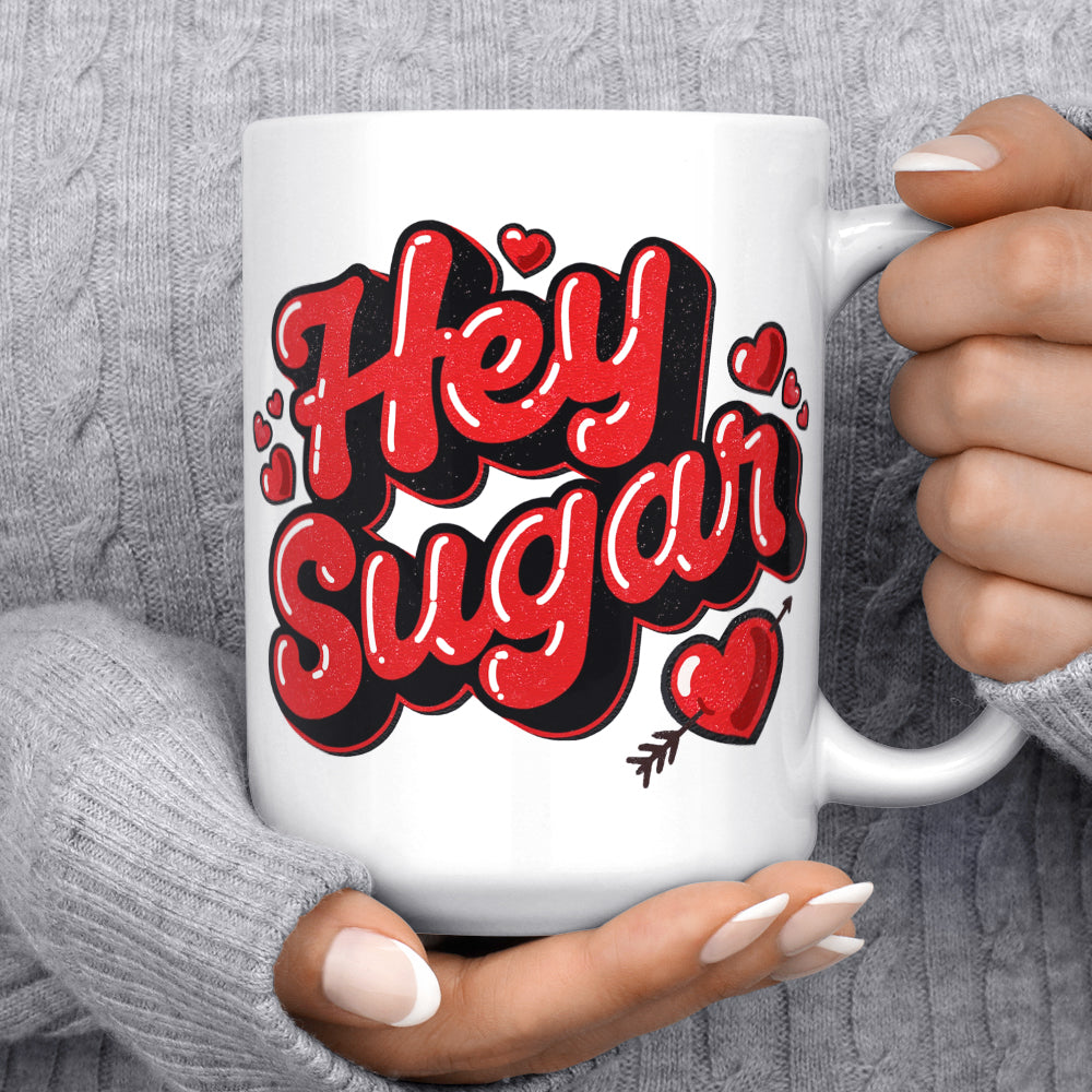 Hey Sugar Mug