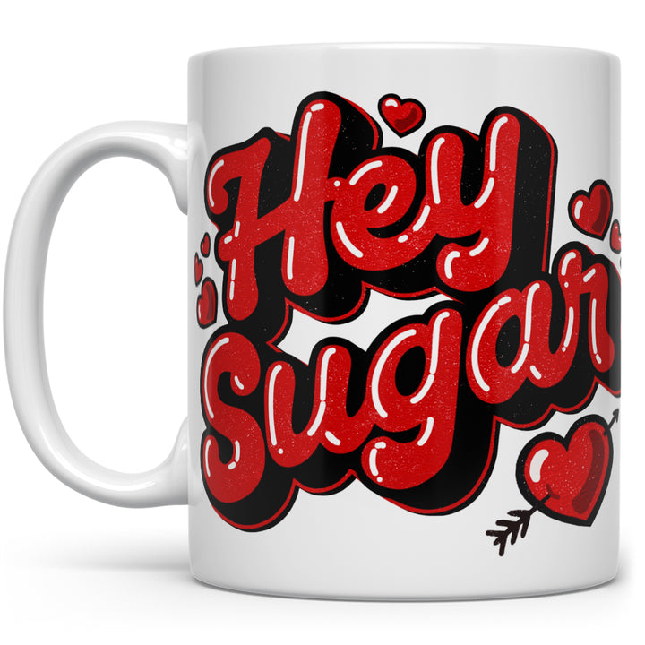Hey Sugar Mug