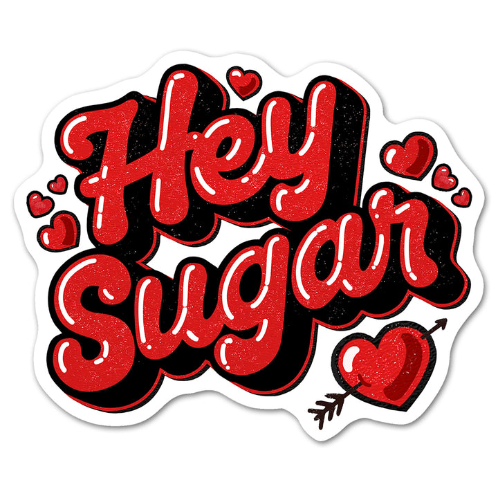 Hey Sugar Sticker