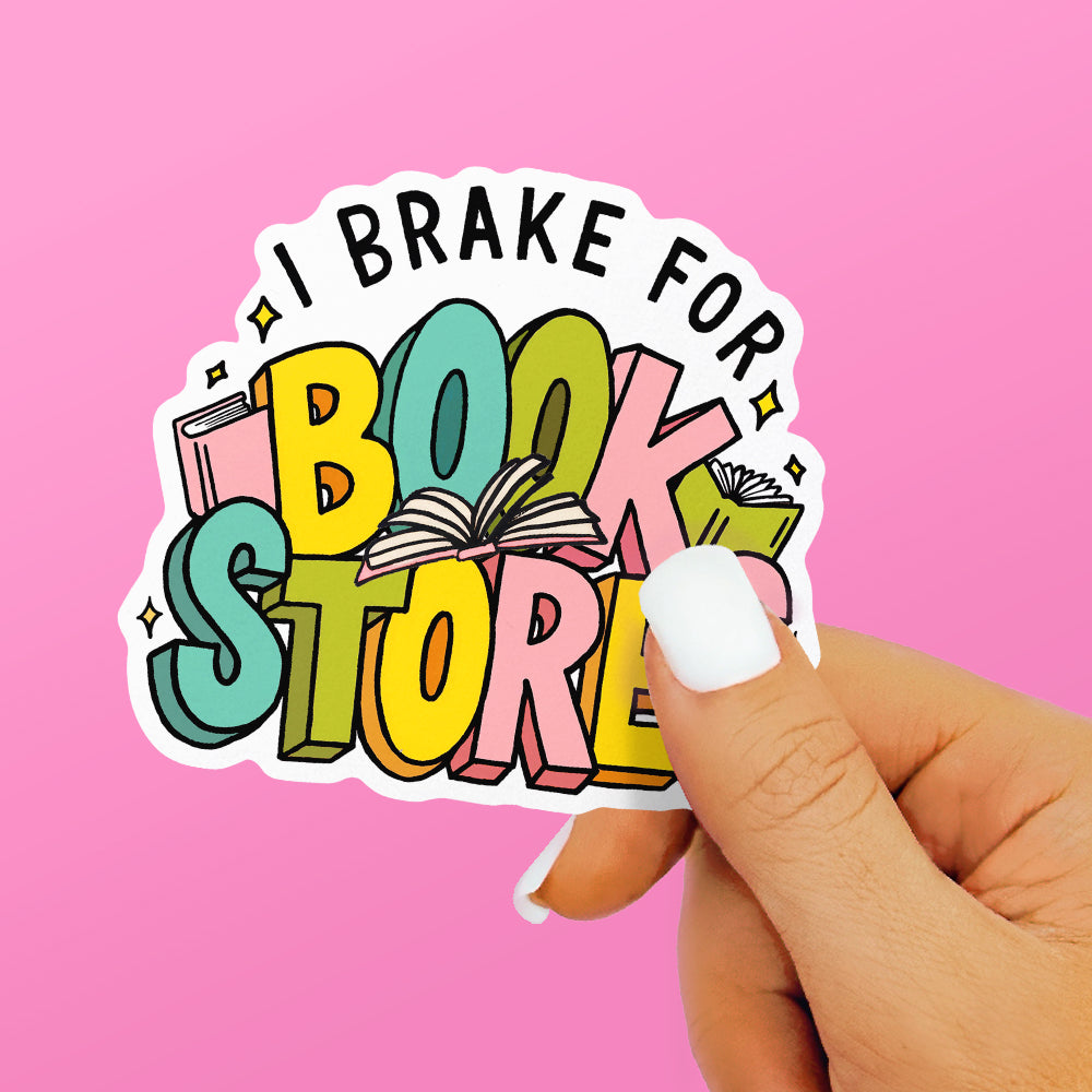I Brake For Bookstores Sticker