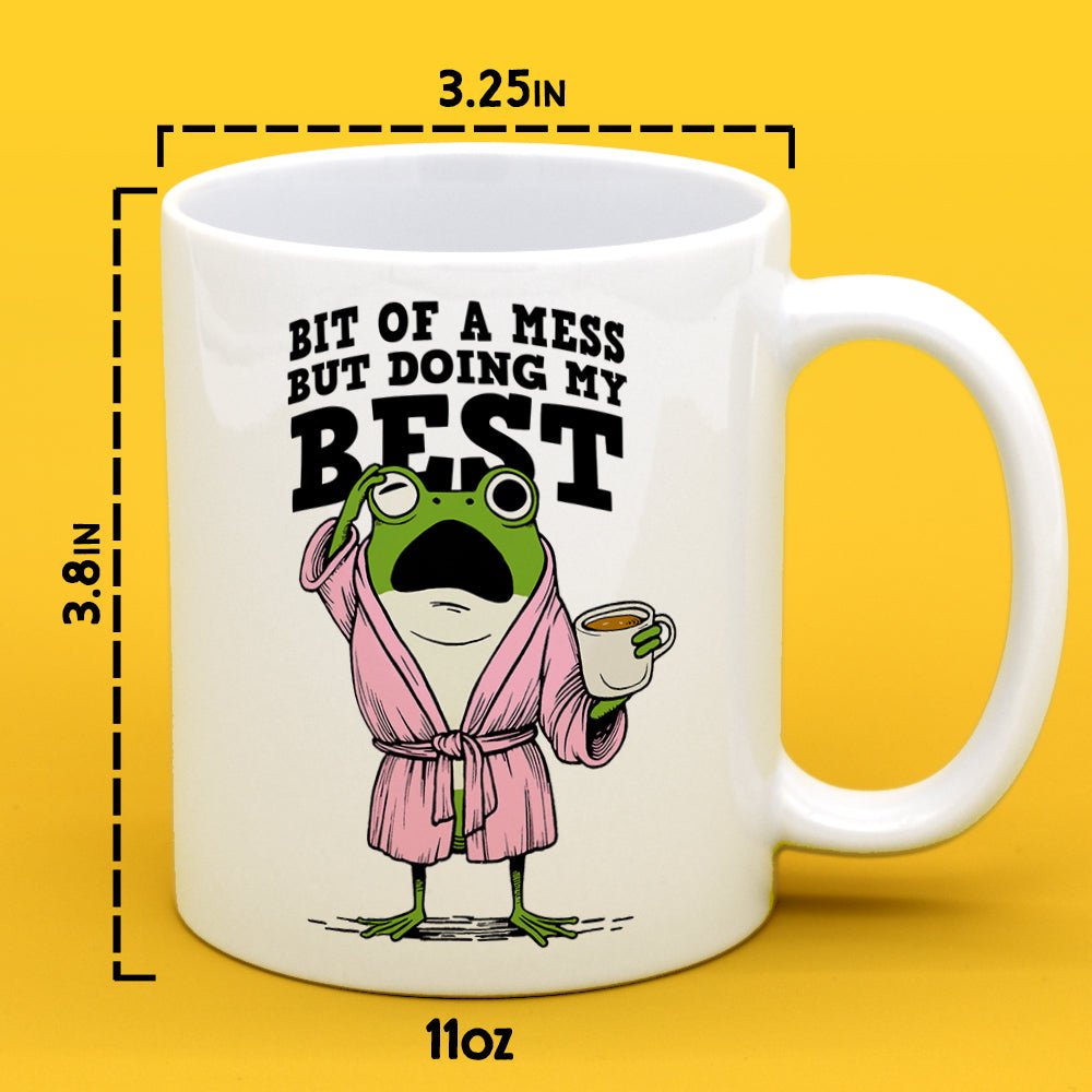 Bit of a Mess But Doing My Best Frog Mug - Loftipop