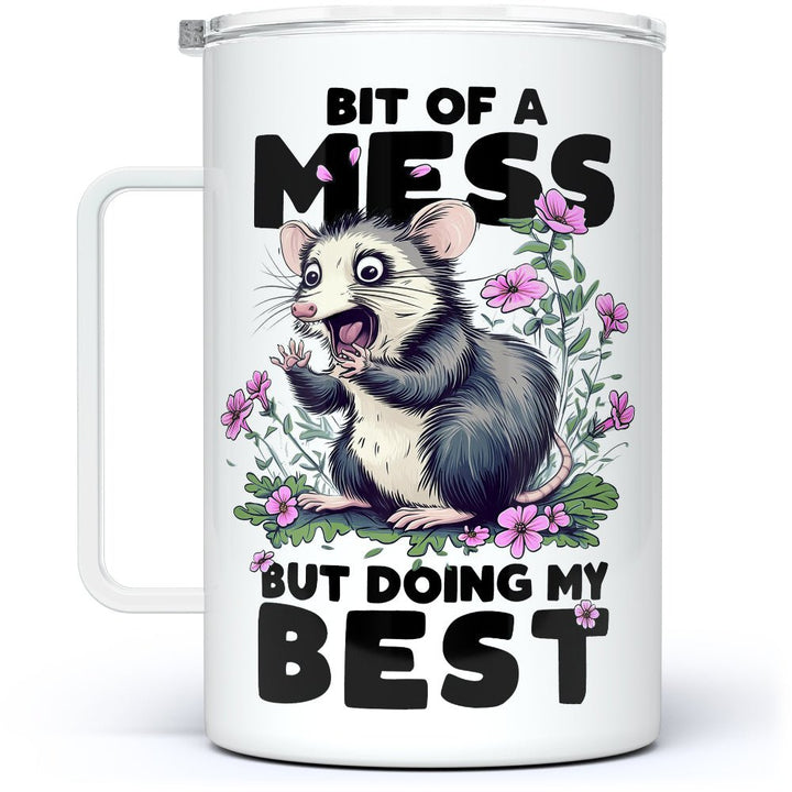 Bit of a Mess But Doing My Best Insulated Travel Mug - Loftipop
