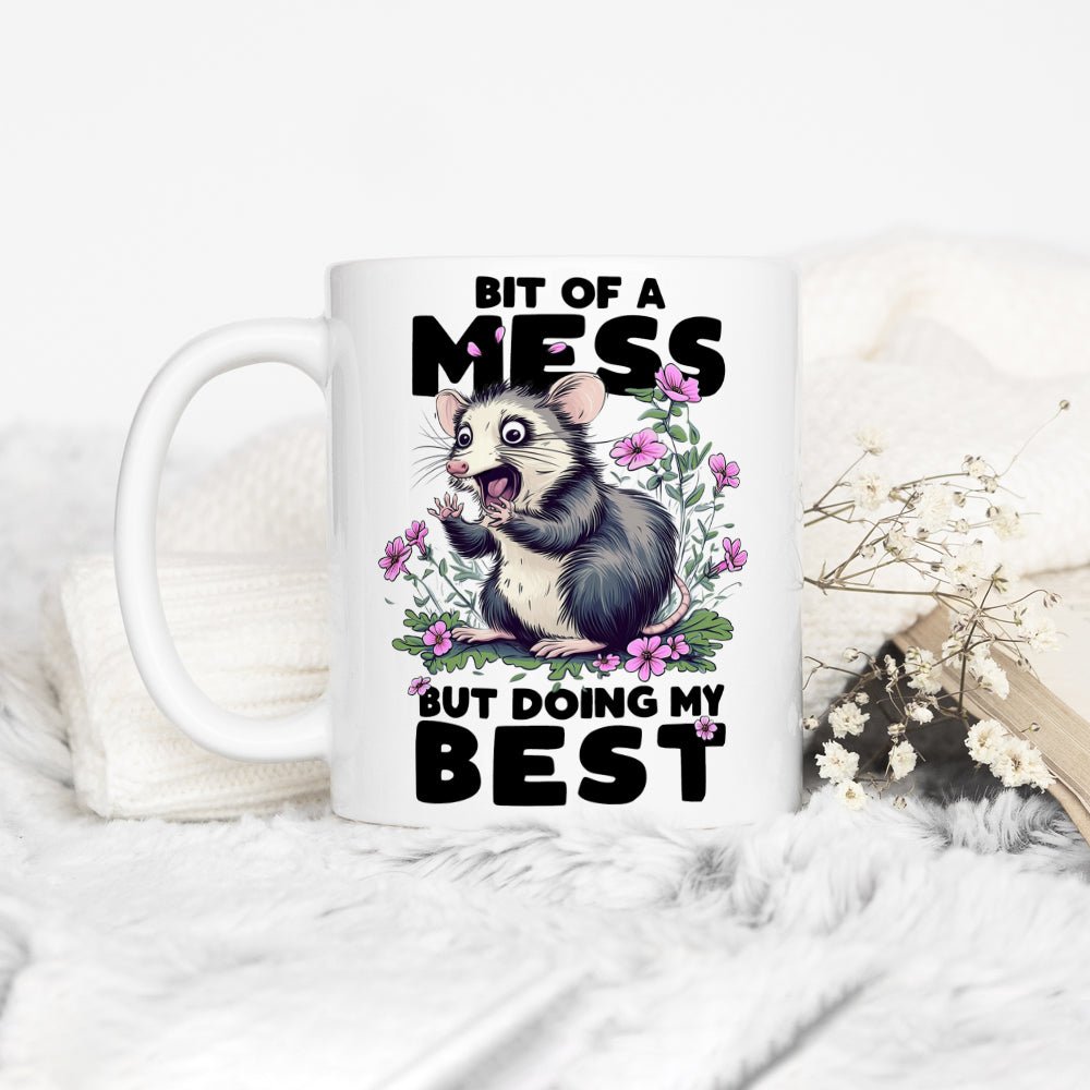 Bit of a Mess But Doing My Best Mug - Loftipop