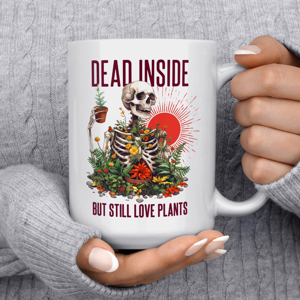 Dead Inside But Still Love Plants Mug - Loftipop