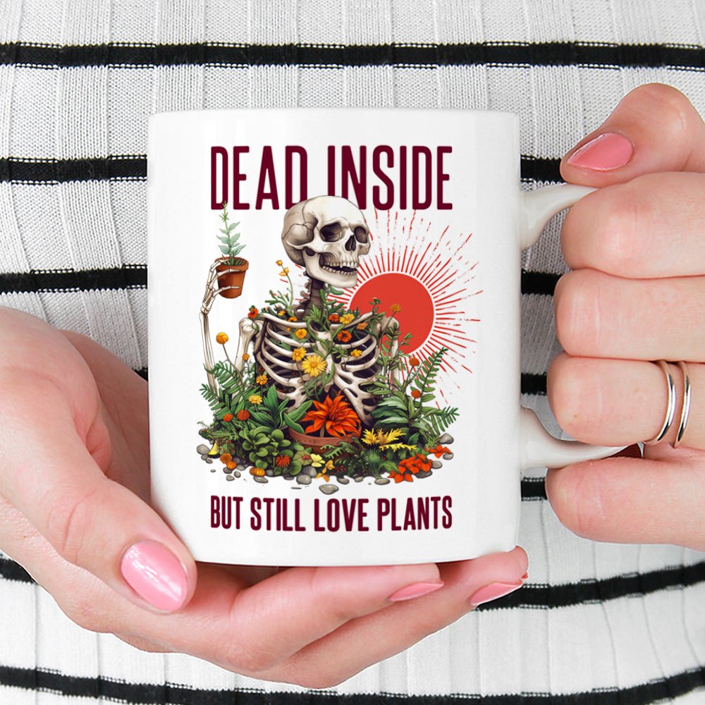 Dead Inside But Still Love Plants Mug - Loftipop