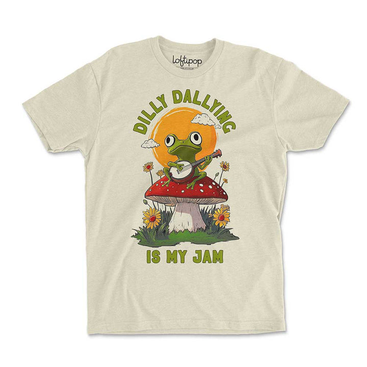 Dilly Dallying is My Jam Crewneck Tshirt - Loftipop