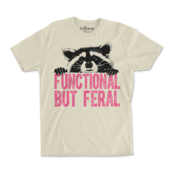 Functional But Feral Crewneck Tshirt - Loftipop