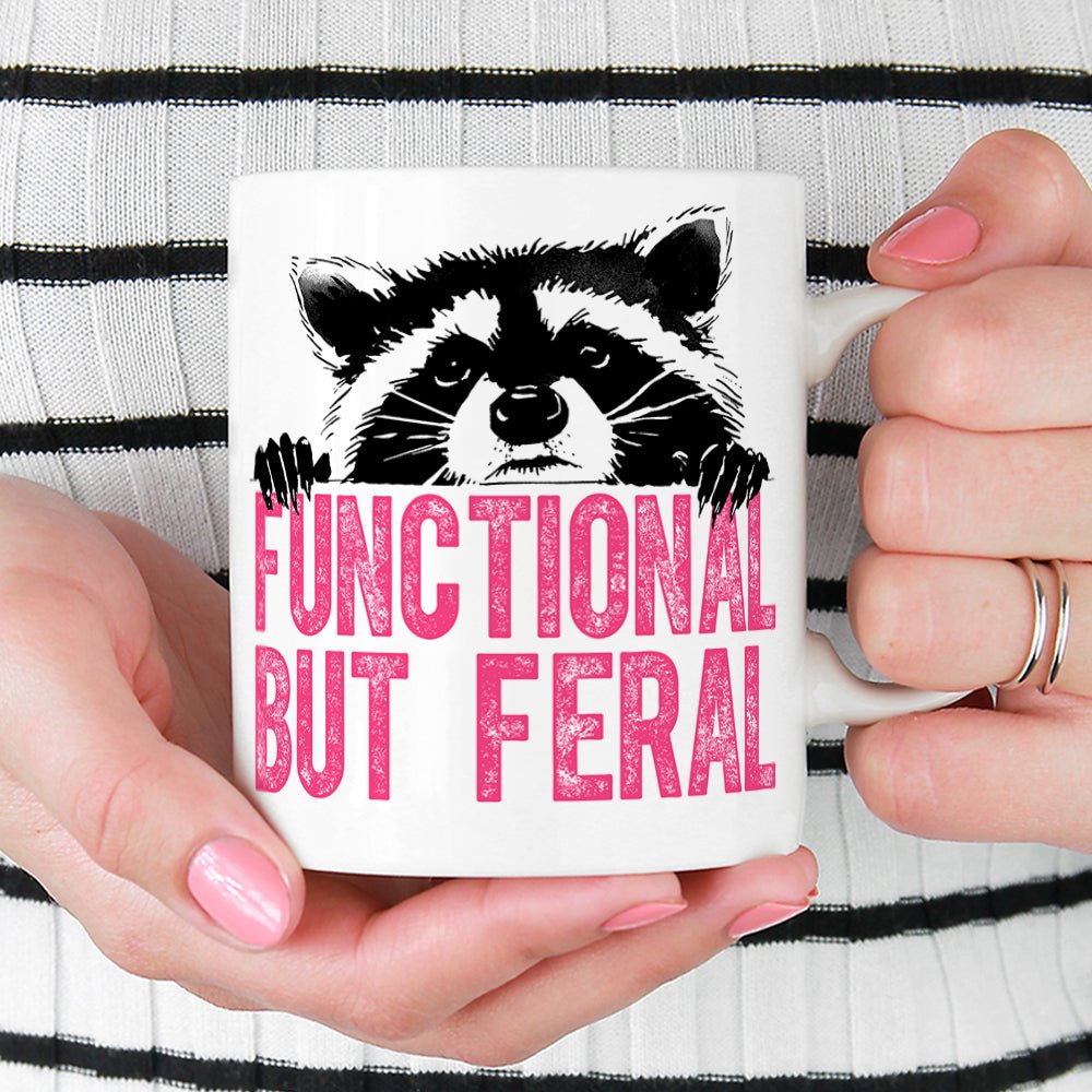 Functional But Feral Raccoon Mug - Loftipop