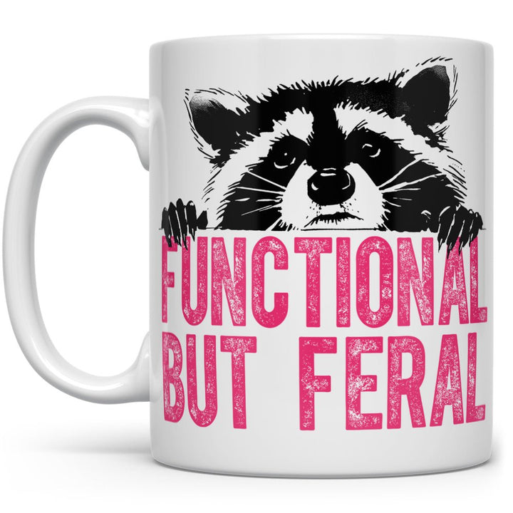 Functional But Feral Raccoon Mug - Loftipop