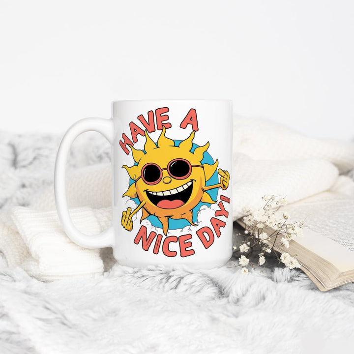 Have a Nice Day Mug - Loftipop