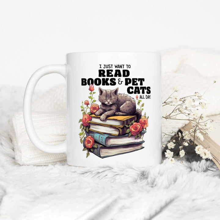 I Just Want To Read Books & Pet Cats All Day Mug - Loftipop