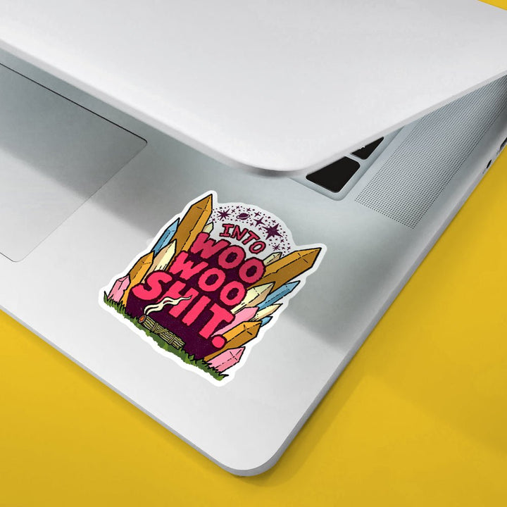 Into Woo Woo Shit Sticker - Loftipop