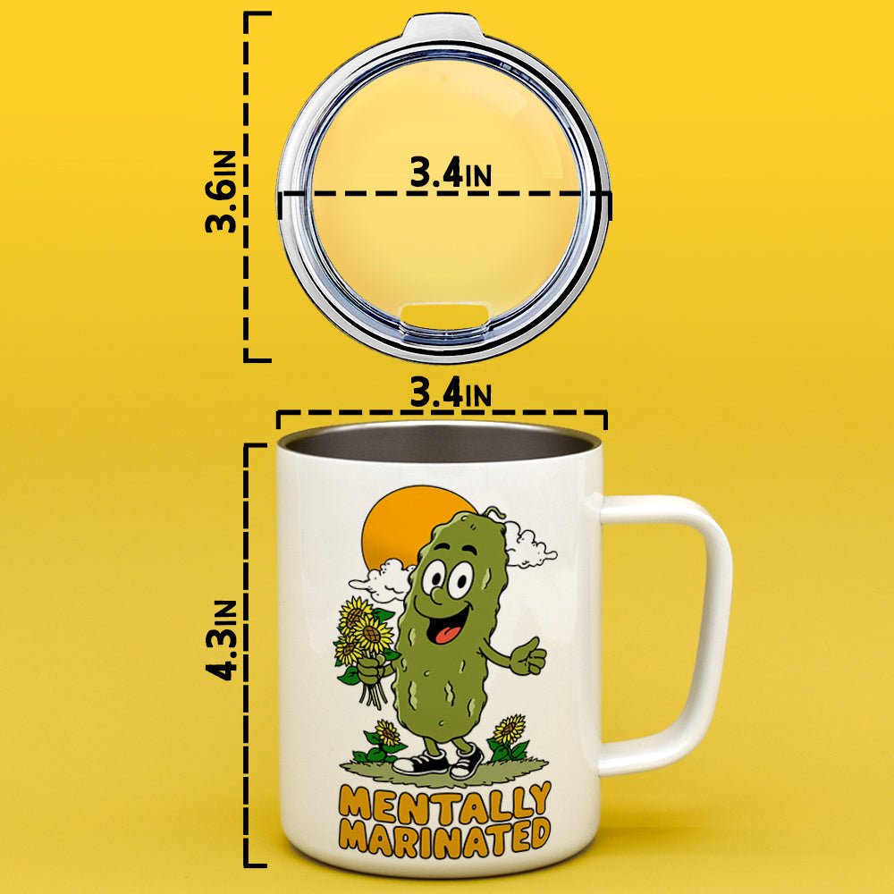 Mentally Marinated Pickle Insulated Travel Mug - Loftipop