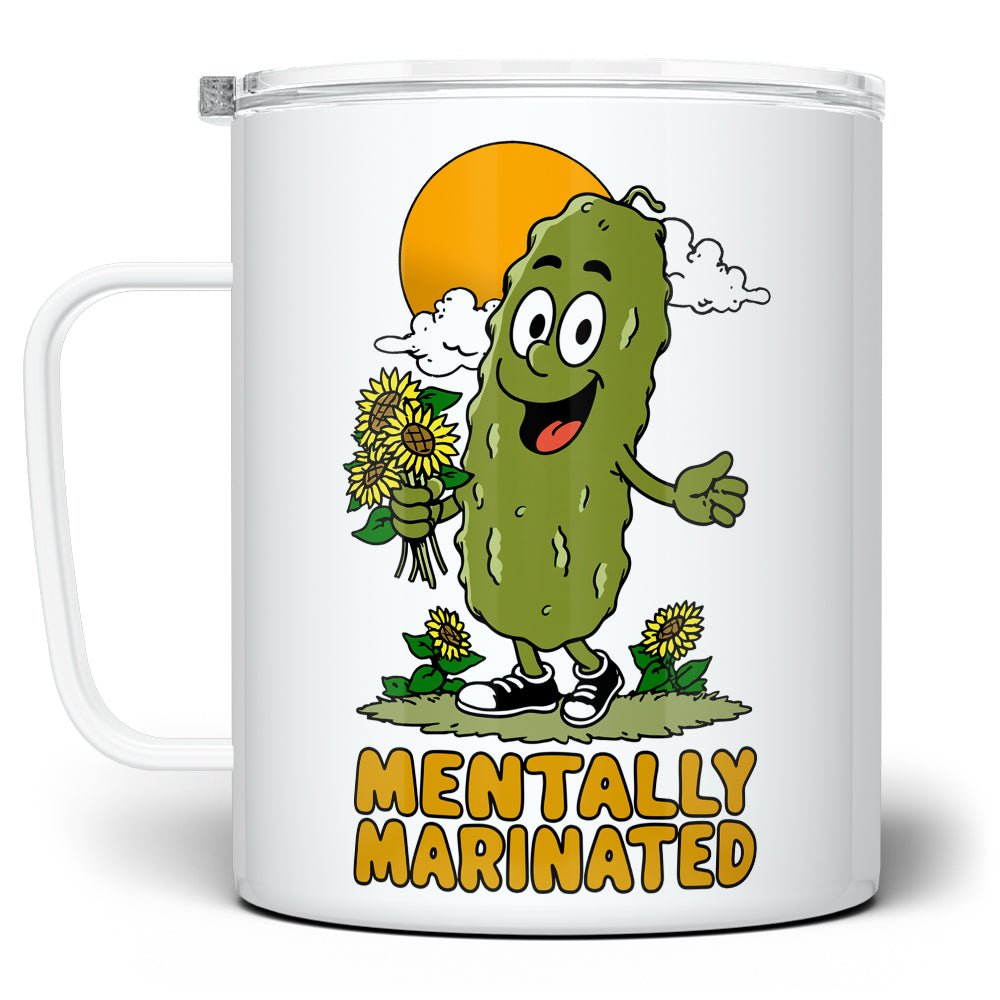 Mentally Marinated Pickle Insulated Travel Mug - Loftipop