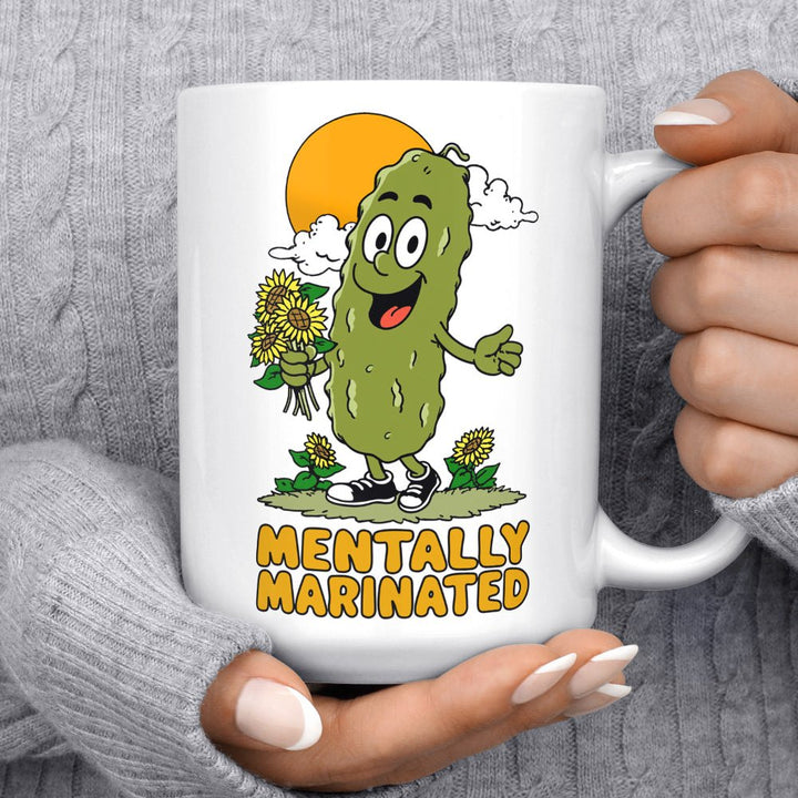 Mentally Marinated Pickle Mug - Loftipop