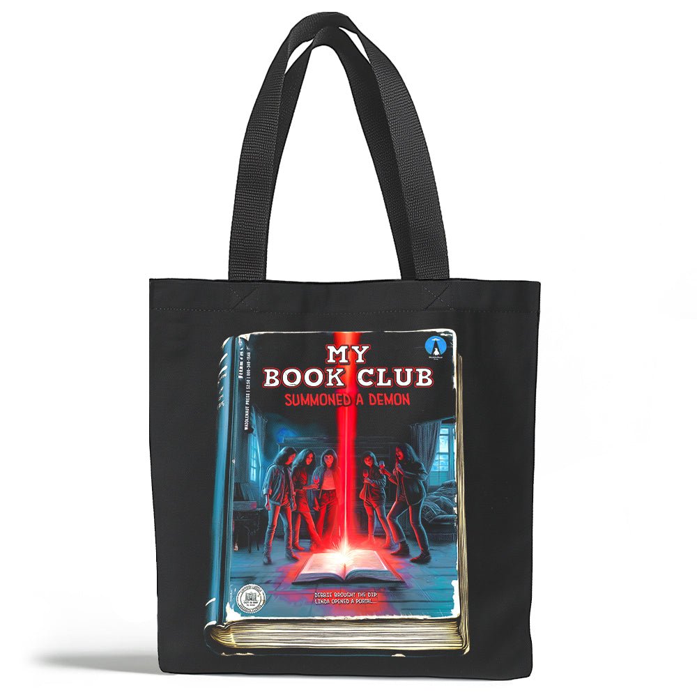 My Book Club Summoned a Demon Tote Bag - Loftipop