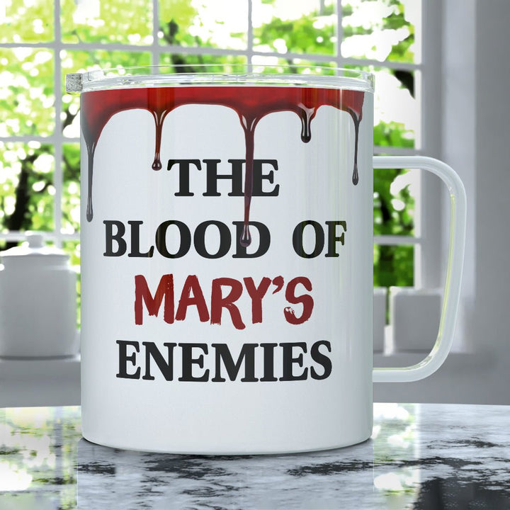 Personalized Blood of My Enemies Insulated Travel Mug - Loftipop