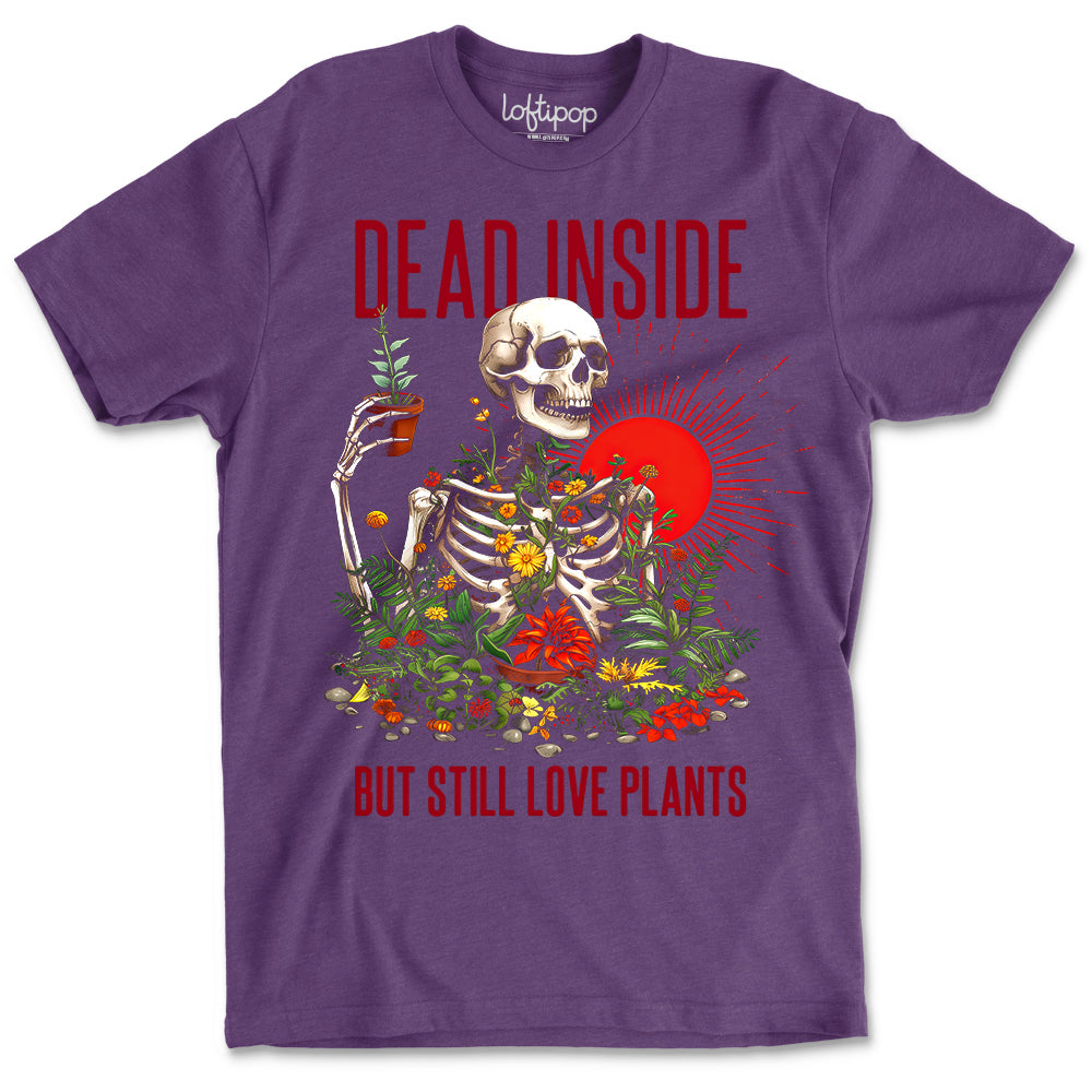 Dead Inside But Still Love Plants Crewneck Tshirt