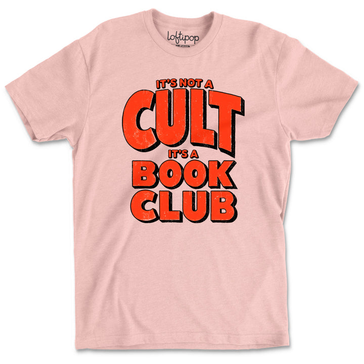 Not A Cult It's A Book Club Crewneck Tshirt