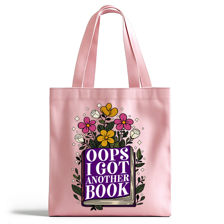 Oops I Got Another Book Tote Bag