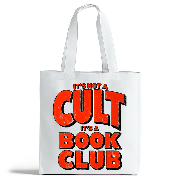 Not A Cult It's A Book Club Tote Bag