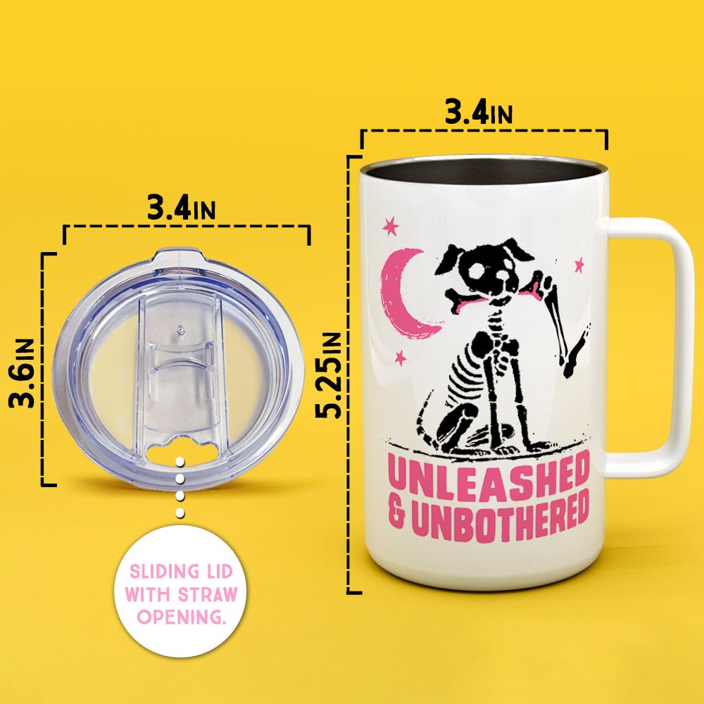 Unleashed & Unbothered Insulated Travel Mug - Loftipop