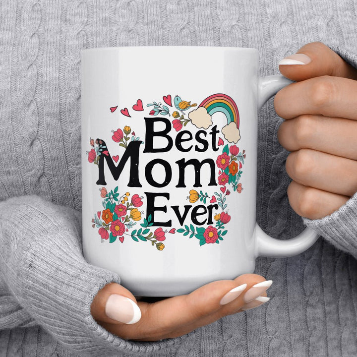 Best Mom Ever Mug - Loftipop