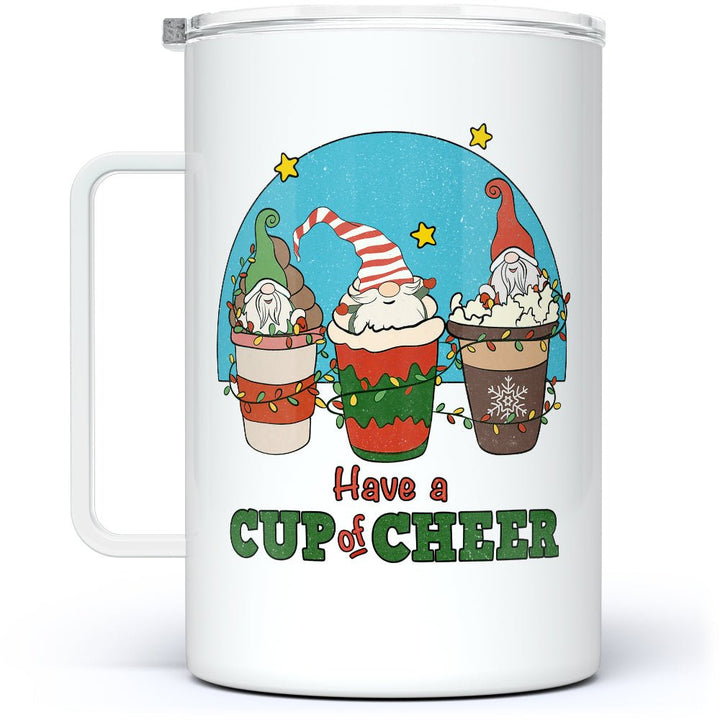 Have A Cup of Cheer Insulated Travel Mug - Loftipop