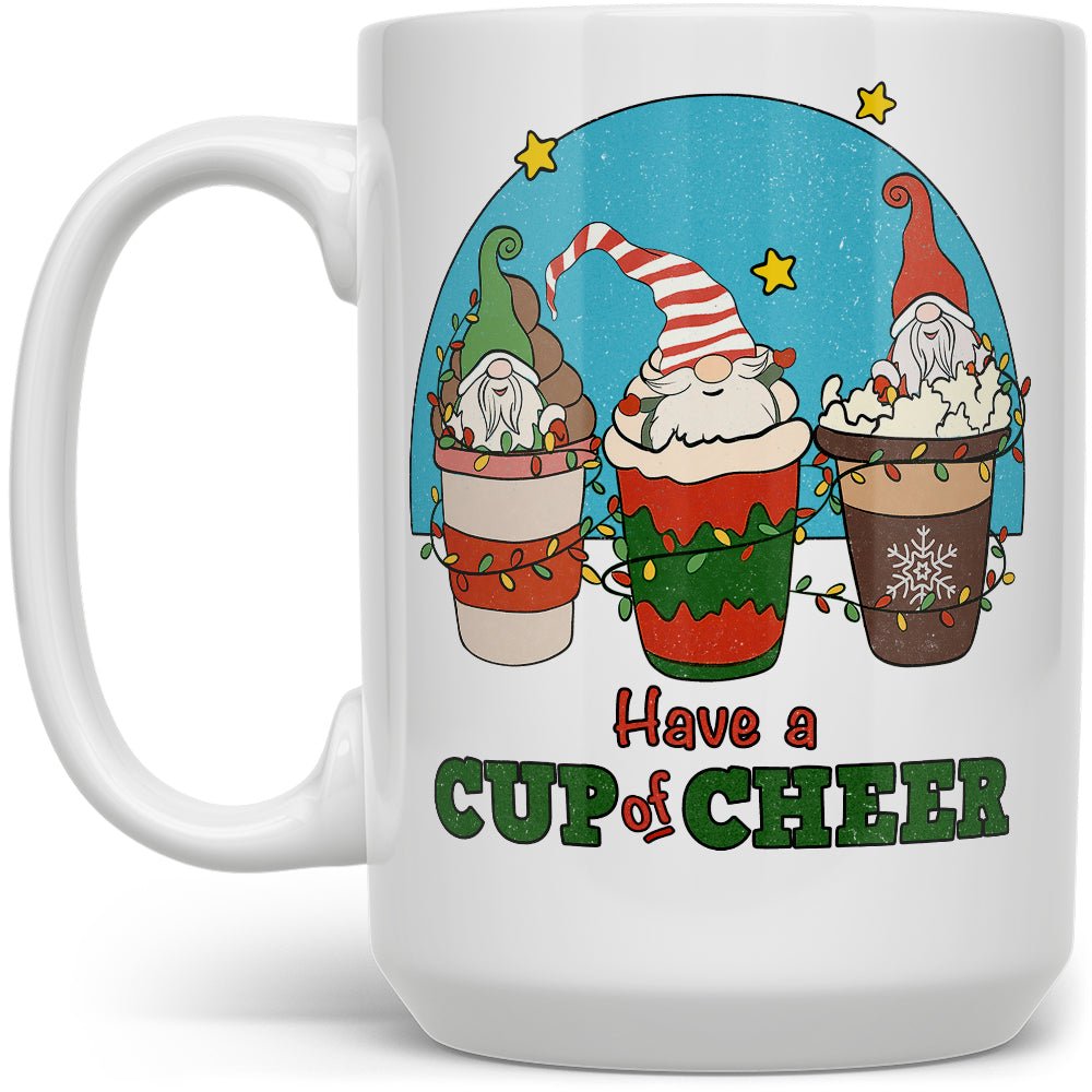 Have A Cup of Cheer Mug - Loftipop