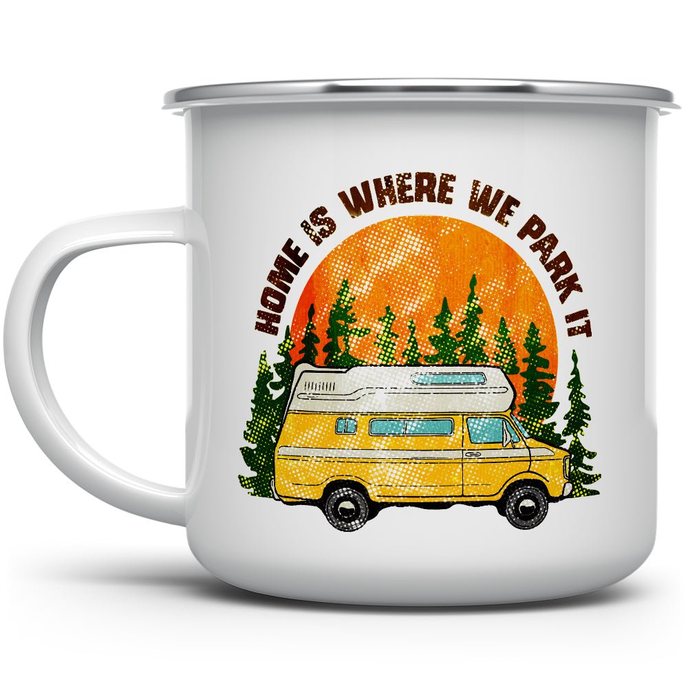 Home is Where We Park It Camp Mug - Loftipop