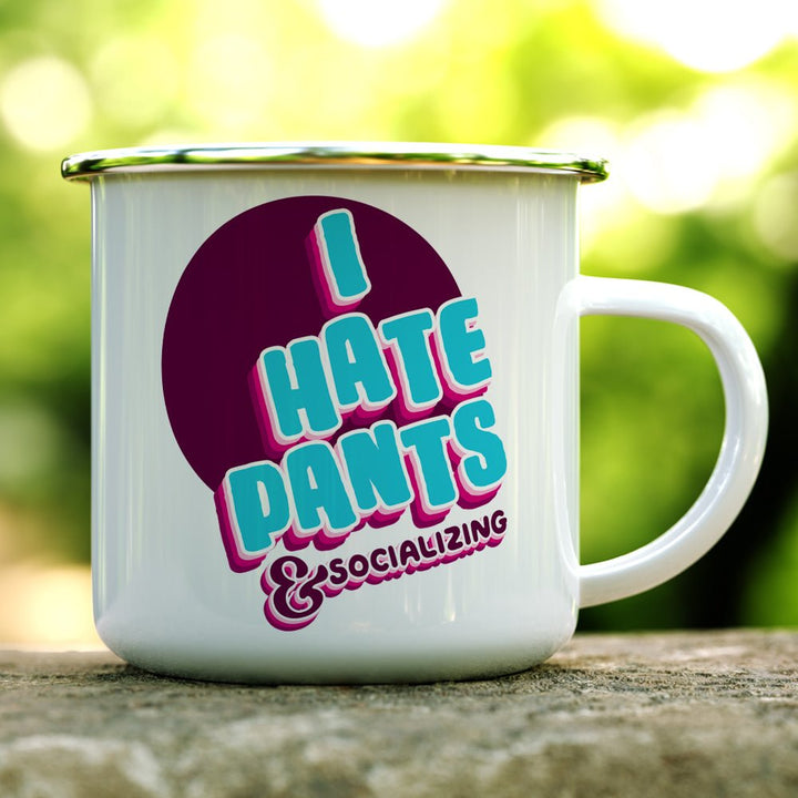 I Hate Pants & Socializing Camp Mug - Loftipop