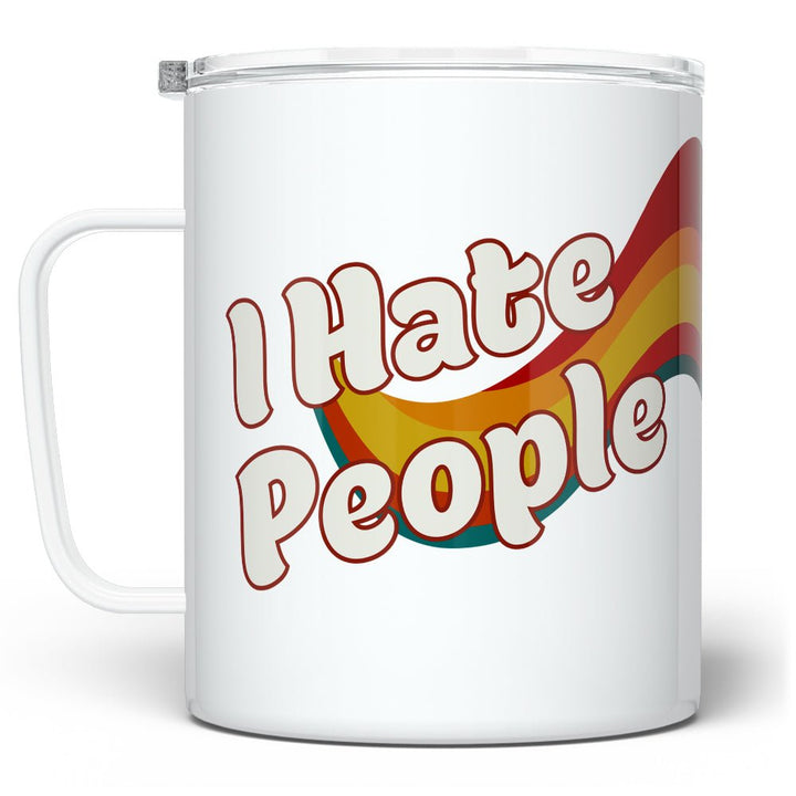 I Hate People Insulated Travel Mug - Loftipop