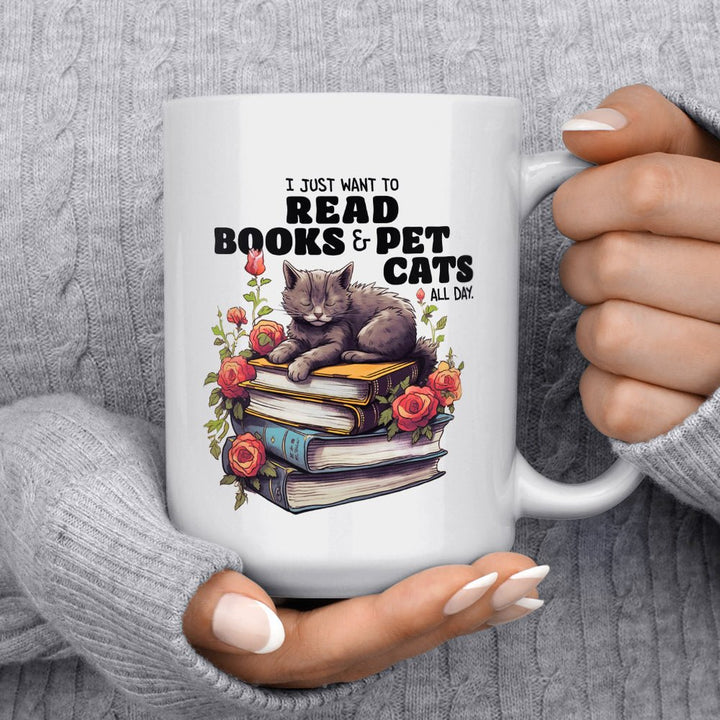 I Just Want To Read Books & Pet Cats All Day Mug - Loftipop