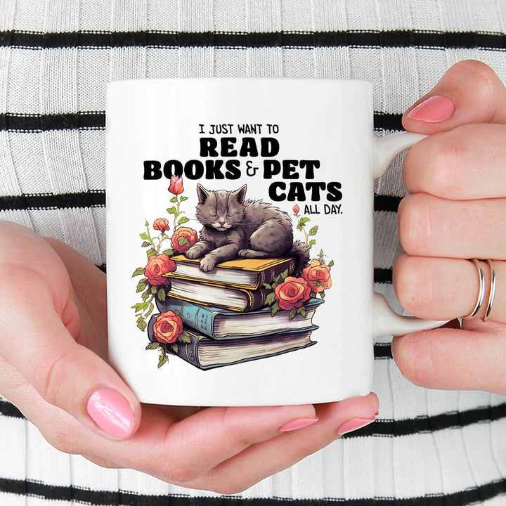 I Just Want To Read Books & Pet Cats All Day Mug - Loftipop