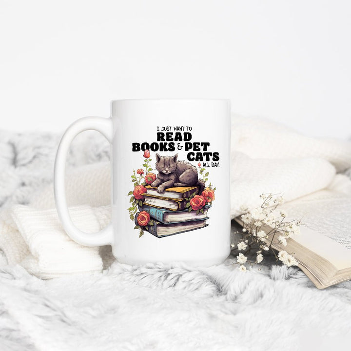 I Just Want To Read Books & Pet Cats All Day Mug - Loftipop