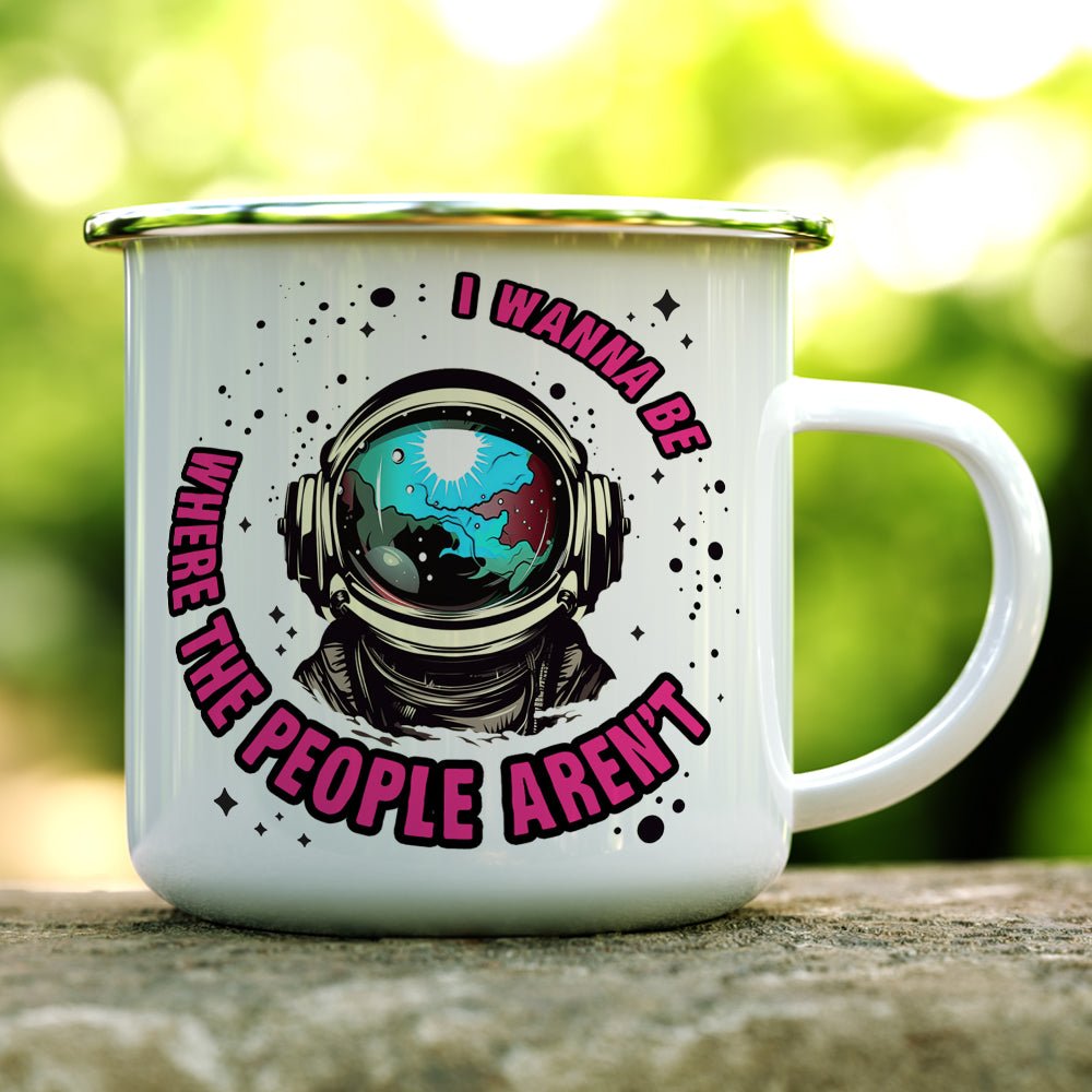 I Wanna Be Where The People Aren't Camp Mug - Loftipop