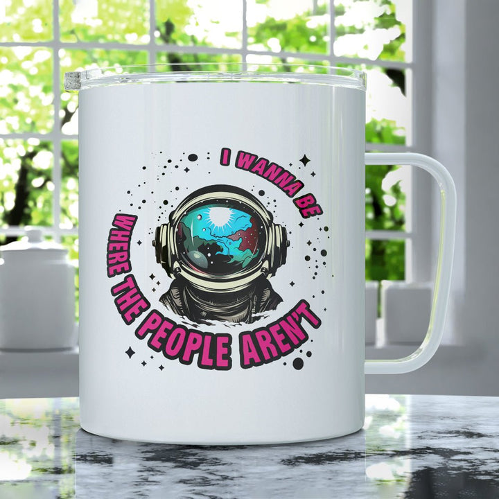 I Wanna Be Where The People Aren't Insulated Travel Mug - Loftipop