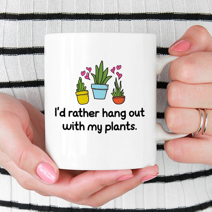 I'd Rather Hang Out With My Plants Mug - Loftipop