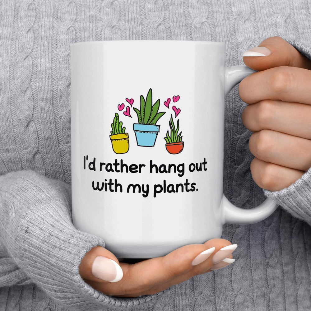 I'd Rather Hang Out With My Plants Mug - Loftipop