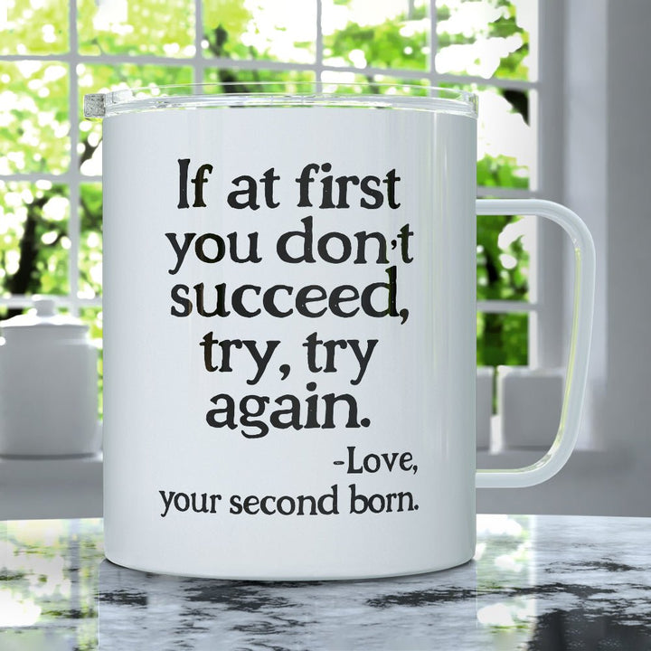 If At First You Don't Succeed Insulated Travel Mug - Loftipop