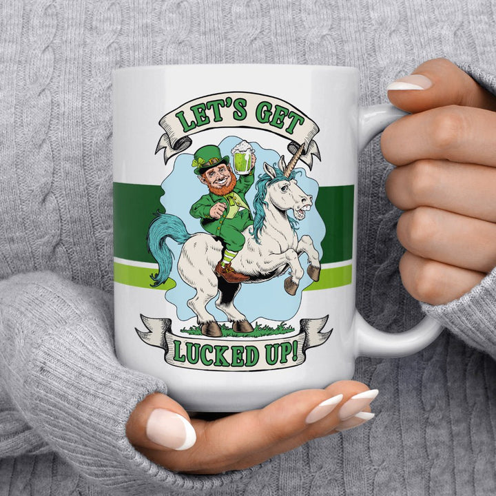 Let's Get Lucked Up Mug - Loftipop