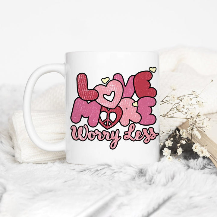 Love More Worry Less Mug - Loftipop