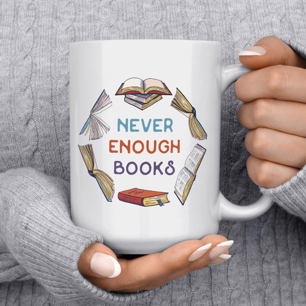 Never Enough Books Mug - Loftipop