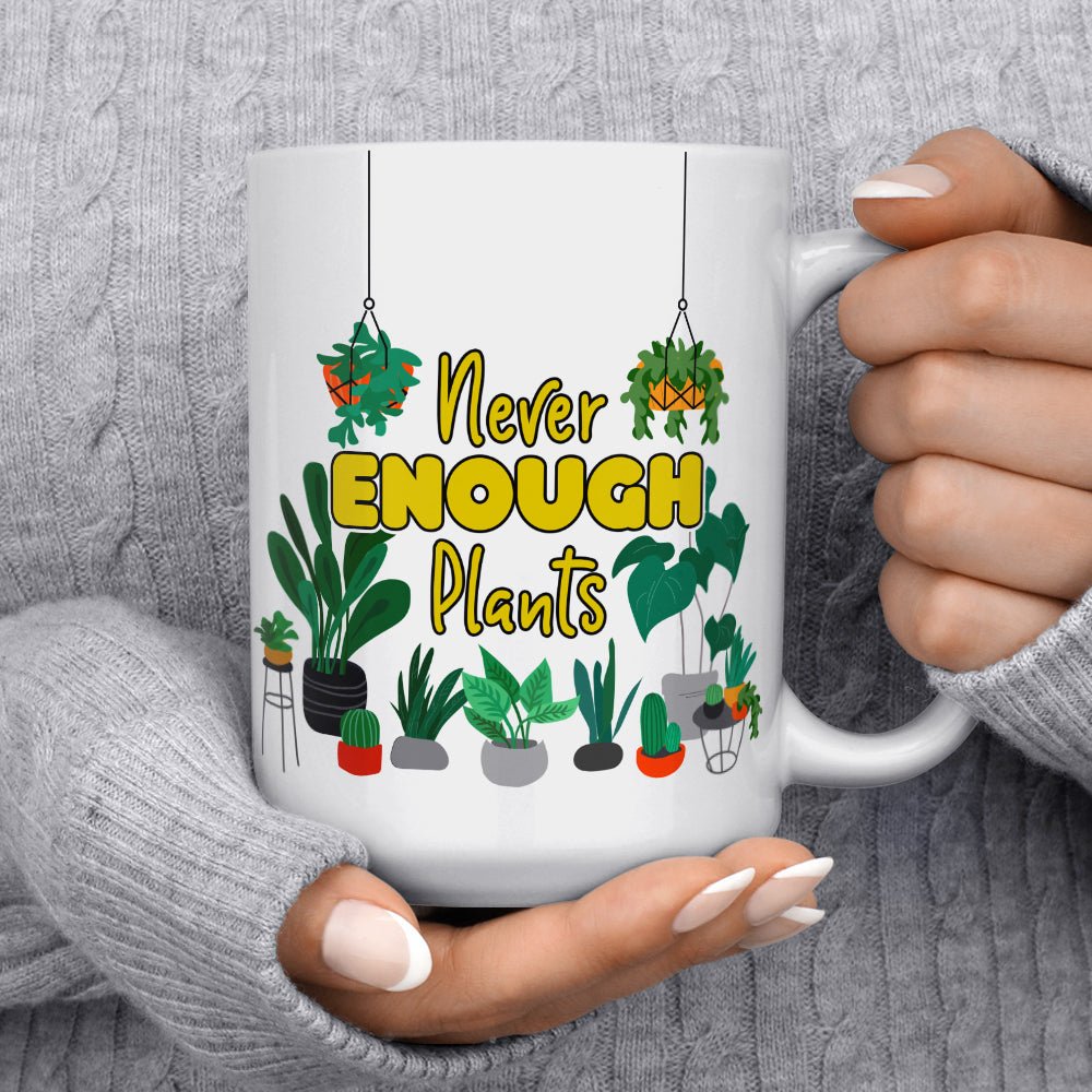 Never Enough Plants Mug - Loftipop