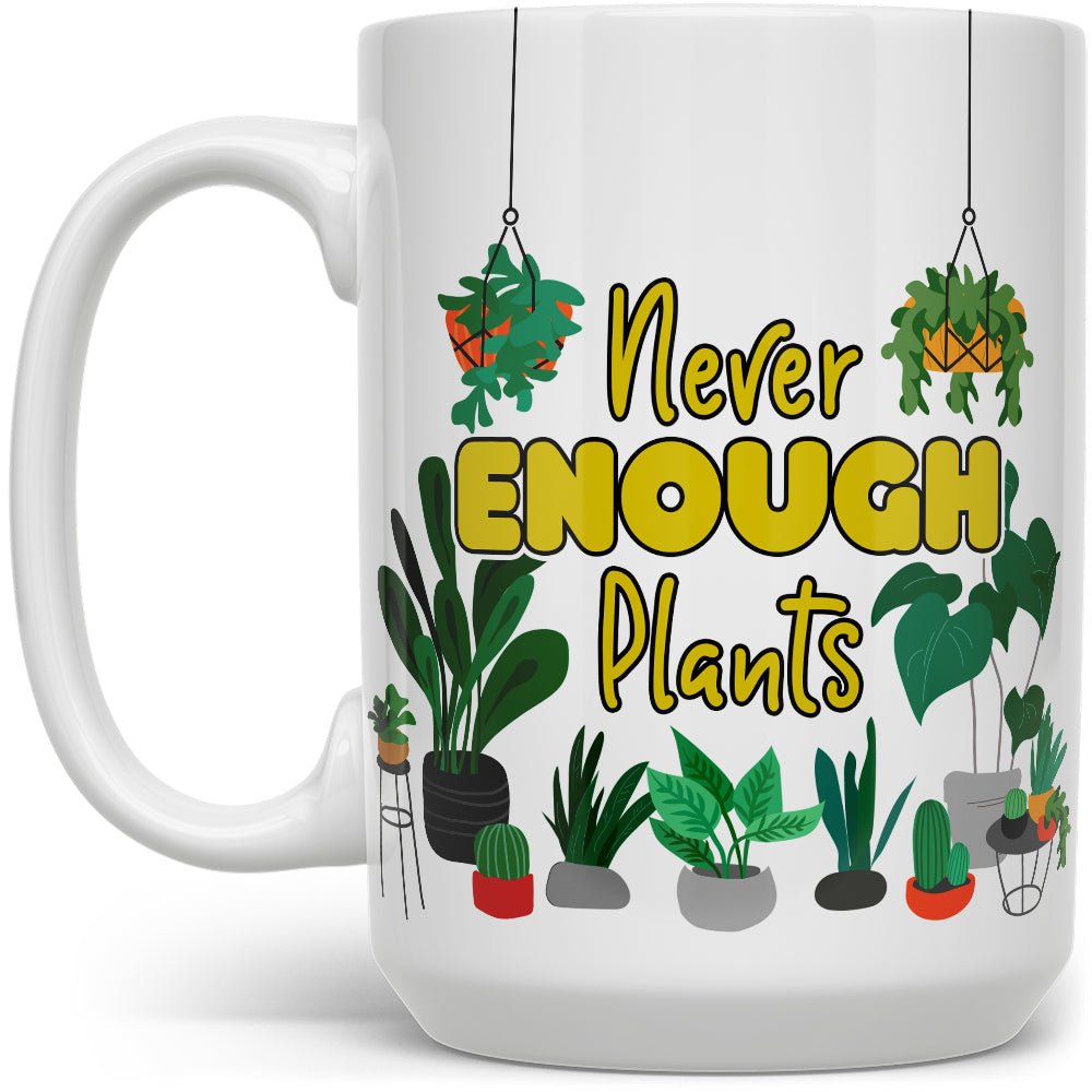 Never Enough Plants Mug - Loftipop