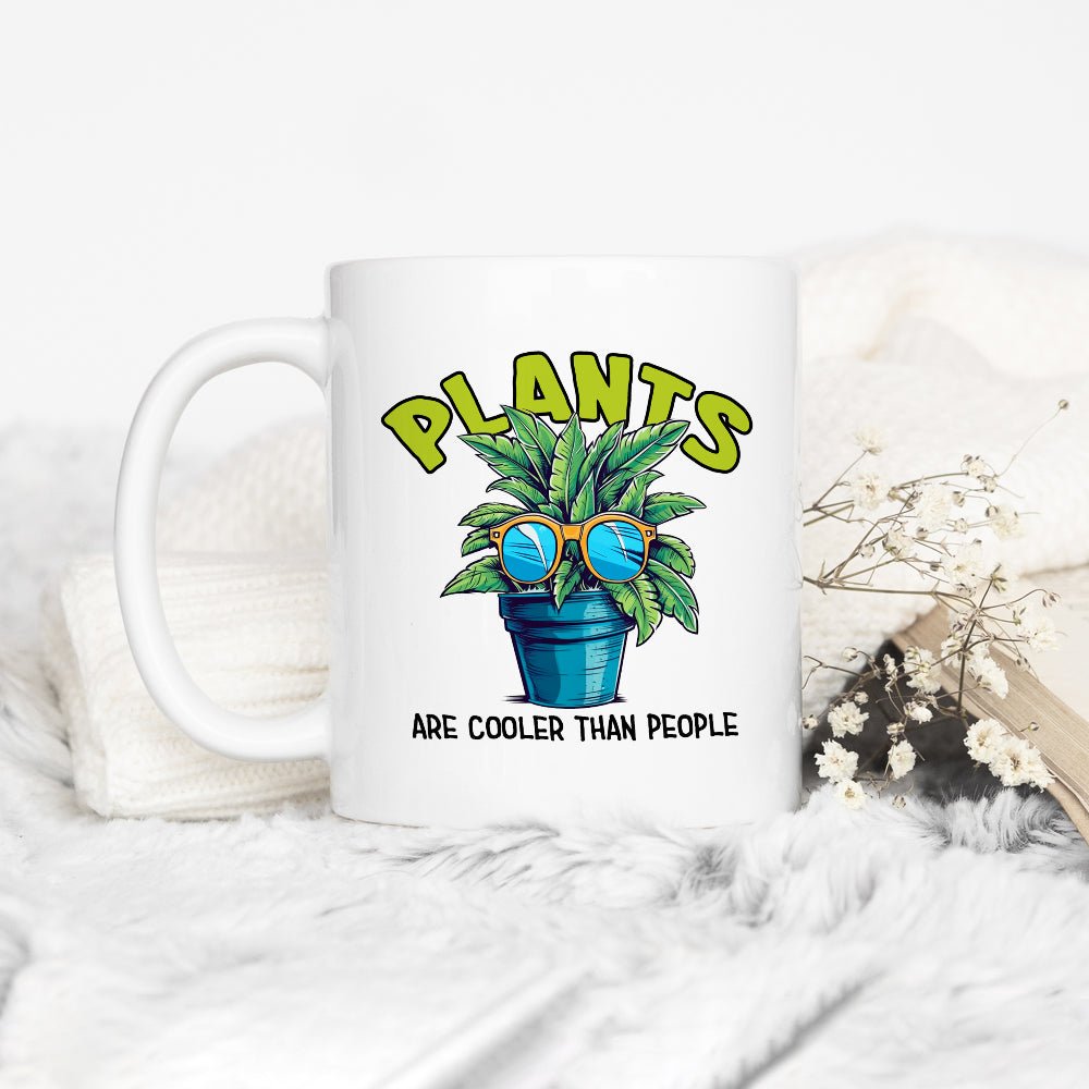 Plants Are Cooler Than People Mug - Loftipop