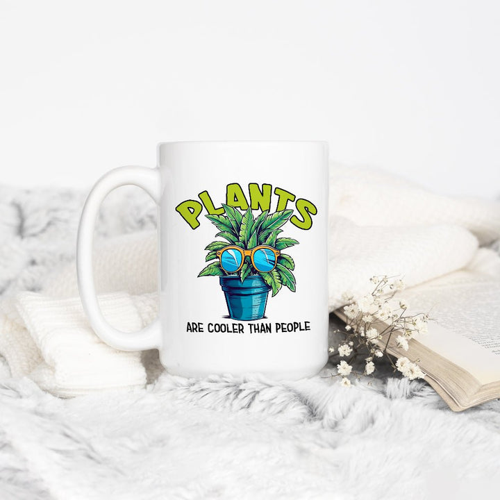 Plants Are Cooler Than People Mug - Loftipop