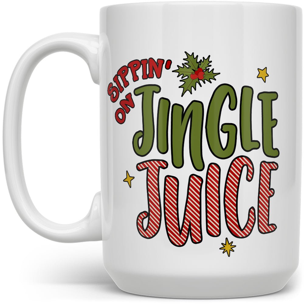 Sippin on Jingle Juice Mug - Loftipop