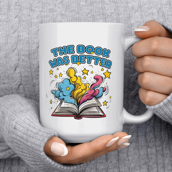 The Book Was Better Mug - Loftipop