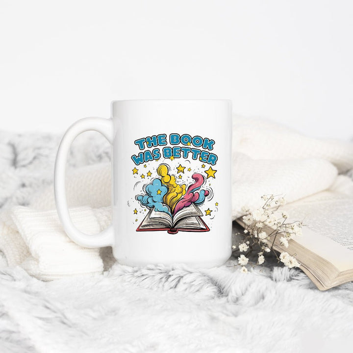 The Book Was Better Mug - Loftipop